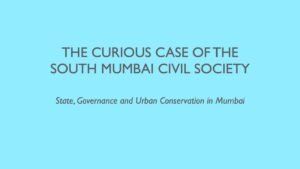 The Curious Case of South Mumbai Civil Society